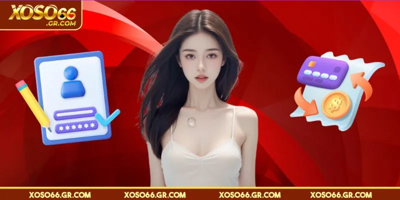 Điều kiện cần đáp ứng để việc rút tiền XOSO66 luôn thành công