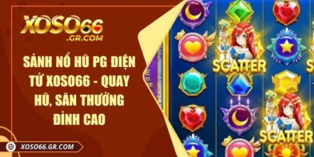 Sảnh Nổ hũ PG diện tử
